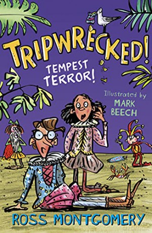 Tripwrecked!: Tempest Terror (Shakespeare Shake-ups) - Ross Montgomery [KSIĄŻKA]