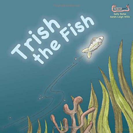 Trish the Fish - Sally Bates [KSIĄŻKA]