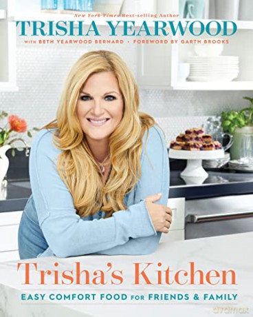 Trisha's Kitchen: Easy Comfort Food for Friends and Family - Trisha Yearwood [KSIĄŻKA]
