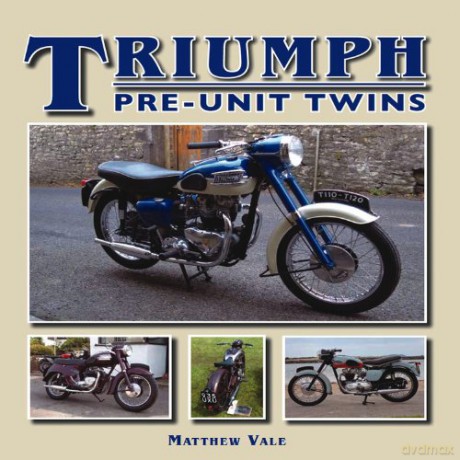 Triumph Pre-Unit Twins (Crowood Motoclassics) - Matthew Vale [KSIĄŻKA]