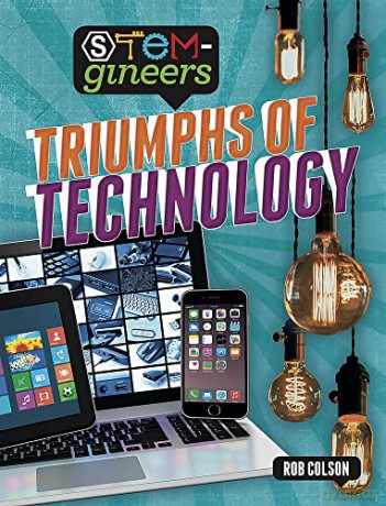 Triumphs of Technology - Rob Colson [KSIĄŻKA]