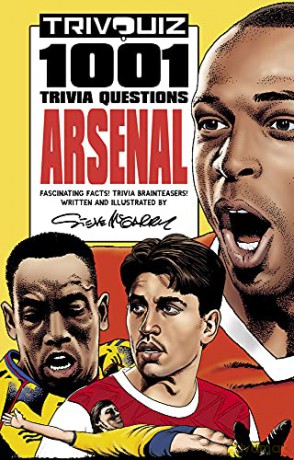 Trivquiz Arsenal: 1001 Questions - Steve McGarry [KSIĄŻKA]