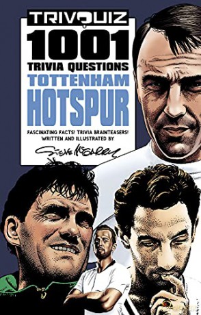 Trivquiz Tottenham Hotspur: 1001 Questions - Steve McGarry [KSIĄŻKA]