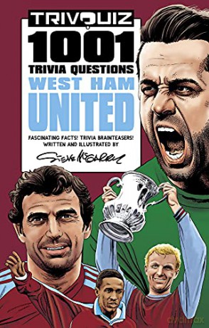 Trivquiz West Ham United: 1001 Questions - Steve McGarry [KSIĄŻKA]
