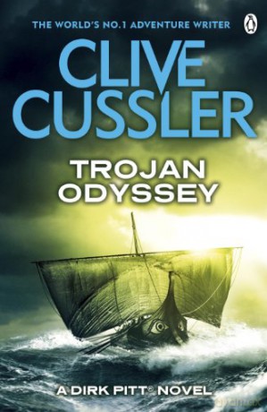 Trojan Odyssey: Dirk Pitt #17 (The Dirk Pitt Adventures, 17) - Clive Cussler [KSIĄŻKA]