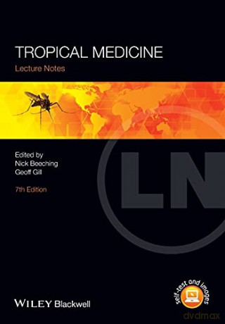 Tropical Medicine, 7th Edition: Lecture Notes - Nick Beeching [KSIĄŻKA]