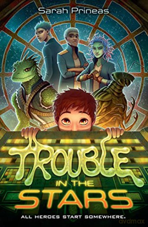 Trouble in the Stars - Sarah Prineas [KSIĄŻKA]
