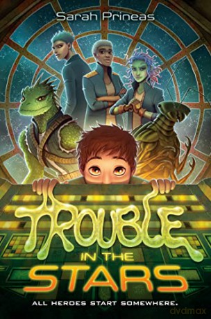 Trouble in the Stars - Sarah Prineas [KSIĄŻKA]