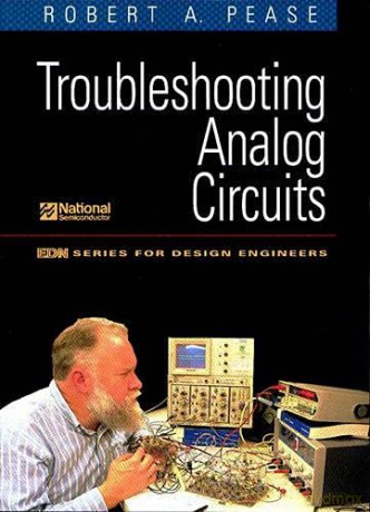 Troubleshooting Analog Circuits (EDN Series for Design Engineers) - Robert A. Pease [KSIĄŻKA]