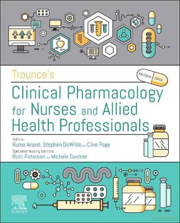 Trounce's Clinical Pharmacology for Nurses and Allied Health Professionals - Clive P. Page OBE PhD [KSIĄŻKA]