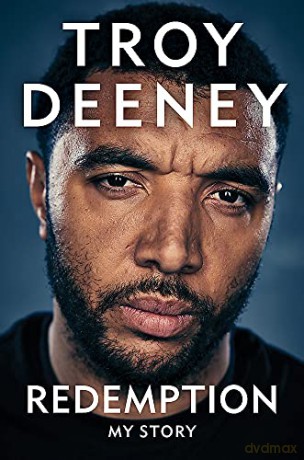 Troy Deeney: Redemption: My Story - Troy Deeney [KSIĄŻKA]