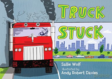 Truck Stuck - Sallie Wolf [KSIĄŻKA]