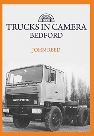 Trucks in Camera: Bedford - John Reed [KSIĄŻKA]
