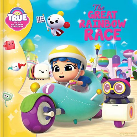 True and the Rainbow Kingdom: The Great Rainbow Race [KSIĄŻKA]