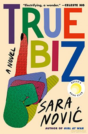 True Biz: A Novel - Sara Novic [KSIĄŻKA]
