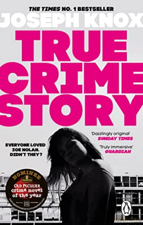 True Crime Story: The Times Number One Bestseller - Joseph Knox [KSIĄŻKA]