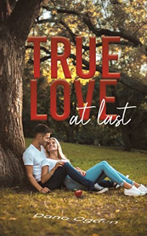 True Love at Last - Dana Ogden [KSIĄŻKA]
