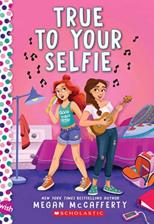 True to Your Selfie: A Wish Novel - Megan McCafferty [KSIĄŻKA]