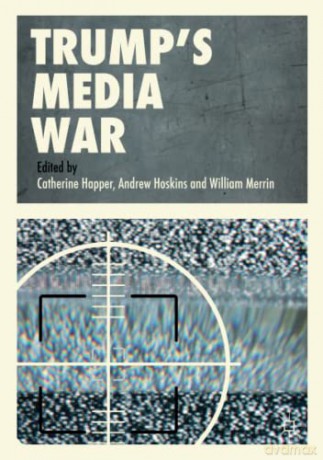 Trump's Media War - Catherine Happer [KSIĄŻKA]