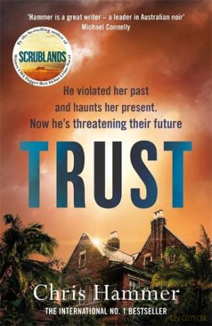 Trust (A Martin Scarsden Thriller) - Chris Hammer [KSIĄŻKA]