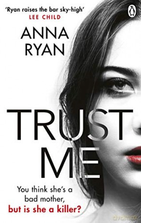 Trust Me - Anna Ryan [KSIĄŻKA]