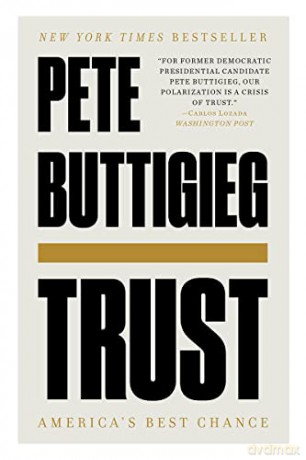 Trust: America's Best Chance - Pete Buttigieg [KSIĄŻKA]