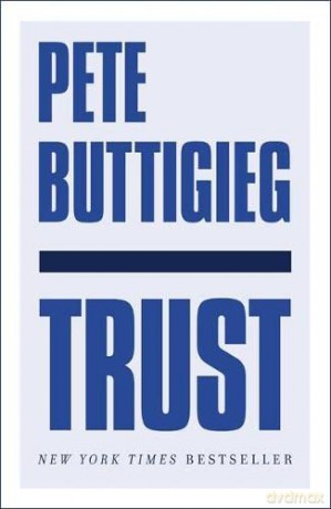 Trust: America's Best Chance - Pete Buttigieg [KSIĄŻKA]