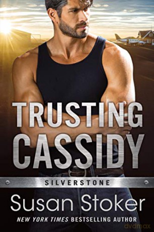 Trusting Cassidy: 4 (Silverstone) - Susan Stoker [KSIĄŻKA]