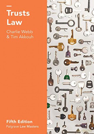 Trusts Law: 6 (Macmillan Law Masters) - Charlie Webb [KSIĄŻKA]