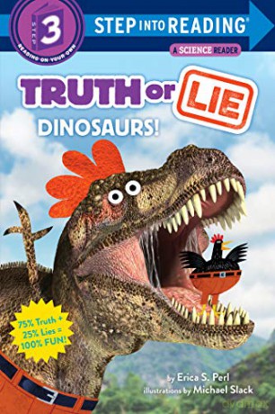 Truth or Lie: Dinosaurs! (Step Into Reading) - Erica S. Perl [KSIĄŻKA]