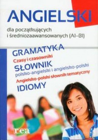 Angielski Dla Początkujących I Średniozaawansowanych [KSIĄŻKA]