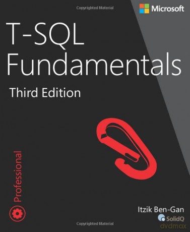 T-SQL Fundamentals (Developer Reference) - Itzik Ben-Gan [KSIĄŻKA]