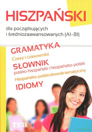 Hiszpański Dla Początkujących I Średniozaawansowanych [KSIĄŻKA]