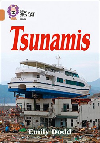 Tsunamis: Band 12/Copper (Collins Big Cat) - Emily Dodd [KSIĄŻKA]