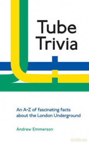 Tube Trivia - Andrew Emmerson [KSIĄŻKA]