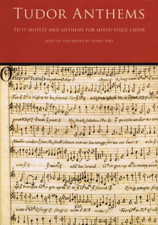 Tudor Anthems: 50 Motets and Anthems for Mixed Voice Choir [KSIĄŻKA]