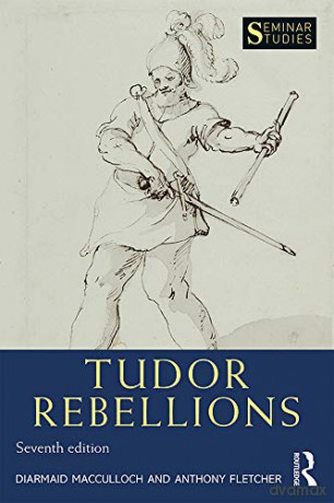 Tudor Rebellions (Seminar Studies) - Diarmaid MacCulloch [KSIĄŻKA]