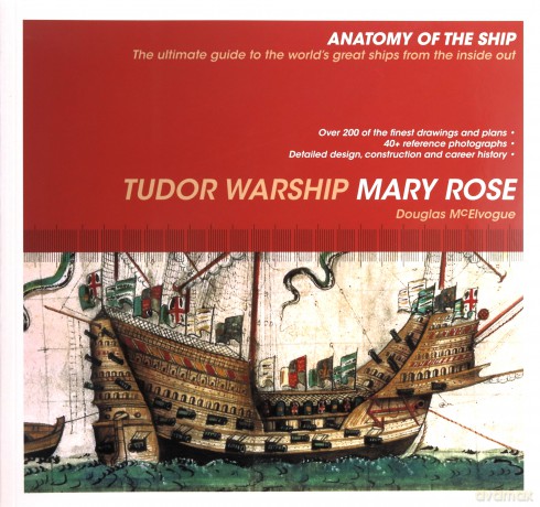Tudor Warship Mary Rose (Anatomy of The Ship) - Douglas McElvogue [KSIĄŻKA]