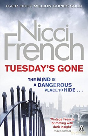Tuesday's Gone: A Frieda Klein Novel (2) (Frieda Klein, 2) - Nicci French [KSIĄŻKA]