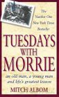 Tuesdays With Morrie: An old man, a young man, and life's greatest lesson - Mitch Albom [KSIĄŻKA]