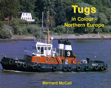 Tugs in Colour - Northern Europe - Bernard McCall [KSIĄŻKA]