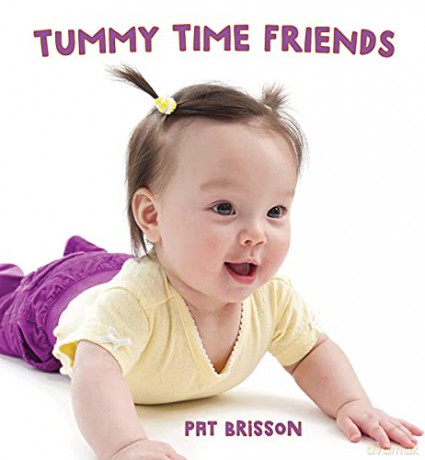 Tummy Time Friends - Pat Brisson [KSIĄŻKA]