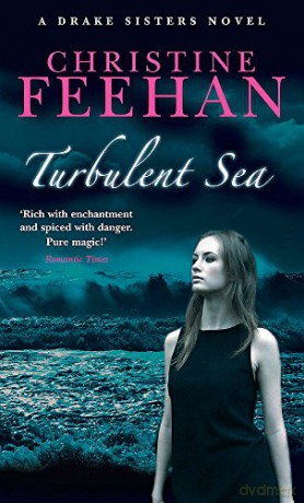 Turbulent Sea (Drake Sisters): Number 6 in series - Christine Feehan [KSIĄŻKA]