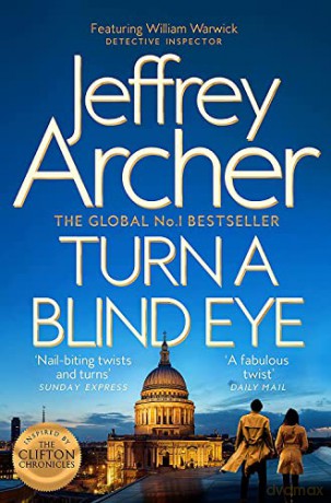 Turn a Blind Eye (William Warwick Novels, 3) - Jeffrey Archer [KSIĄŻKA]