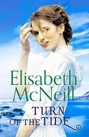 Turn of the Tide: A captivating tale of loyalty and hope: 2 (The Storm) - Elisabeth McNeill [KSIĄŻKA]