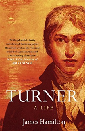 Turner - A Life - James Hamilton [KSIĄŻKA]