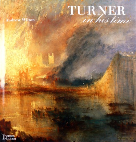 Turner in his Time - Andrew Wilton [KSIĄŻKA]