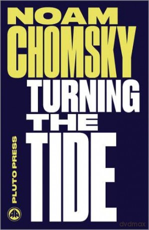 Turning the Tide: U.S. Intervention in Central America and the Struggle for Peace (Chomsky Perspectives) - Noam Chomsky [KSIĄŻKA]