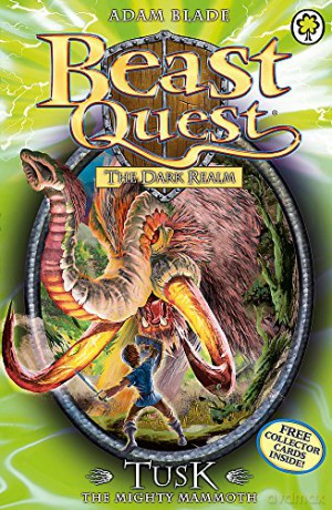 Tusk the Mighty Mammoth: Series 3 Book 5 (Beast Quest) - Adam Blade [KSIĄŻKA]