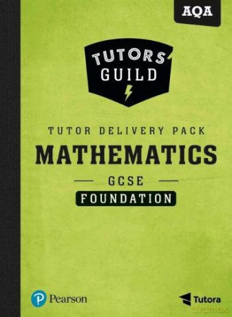 Tutors' Guild AQA GCSE (9-1) Mathematics Foundation Tutor Delivery Pack - Kathryn Hipkiss [KSIĄŻKA]